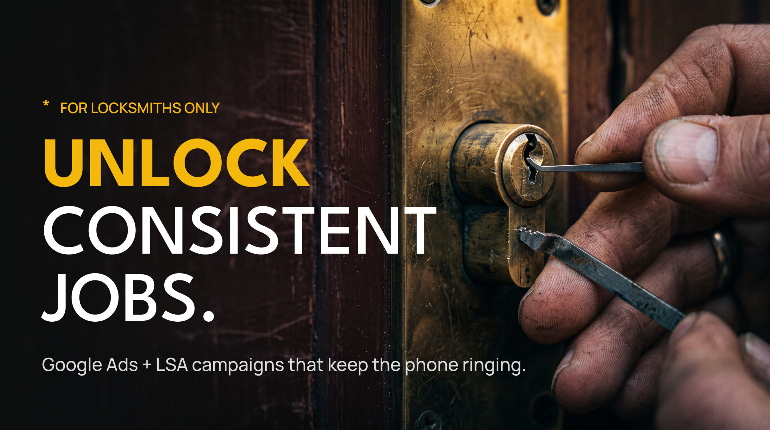 Unlock consistent jobs - Google Ads and LSA campaigns for locksmiths